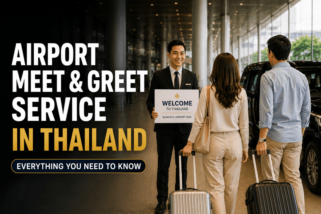 Airport Meet & Greet Service in Thailand: Complete Guide for Travelers